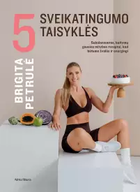 5 sveikatingumo taisyklės1{IMAGE}