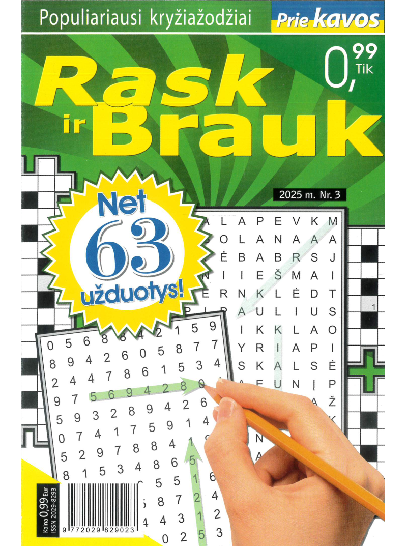 Prie kavos. Rask ir brauk. Populiariausi kryžiažodžiai1{IMAGE}