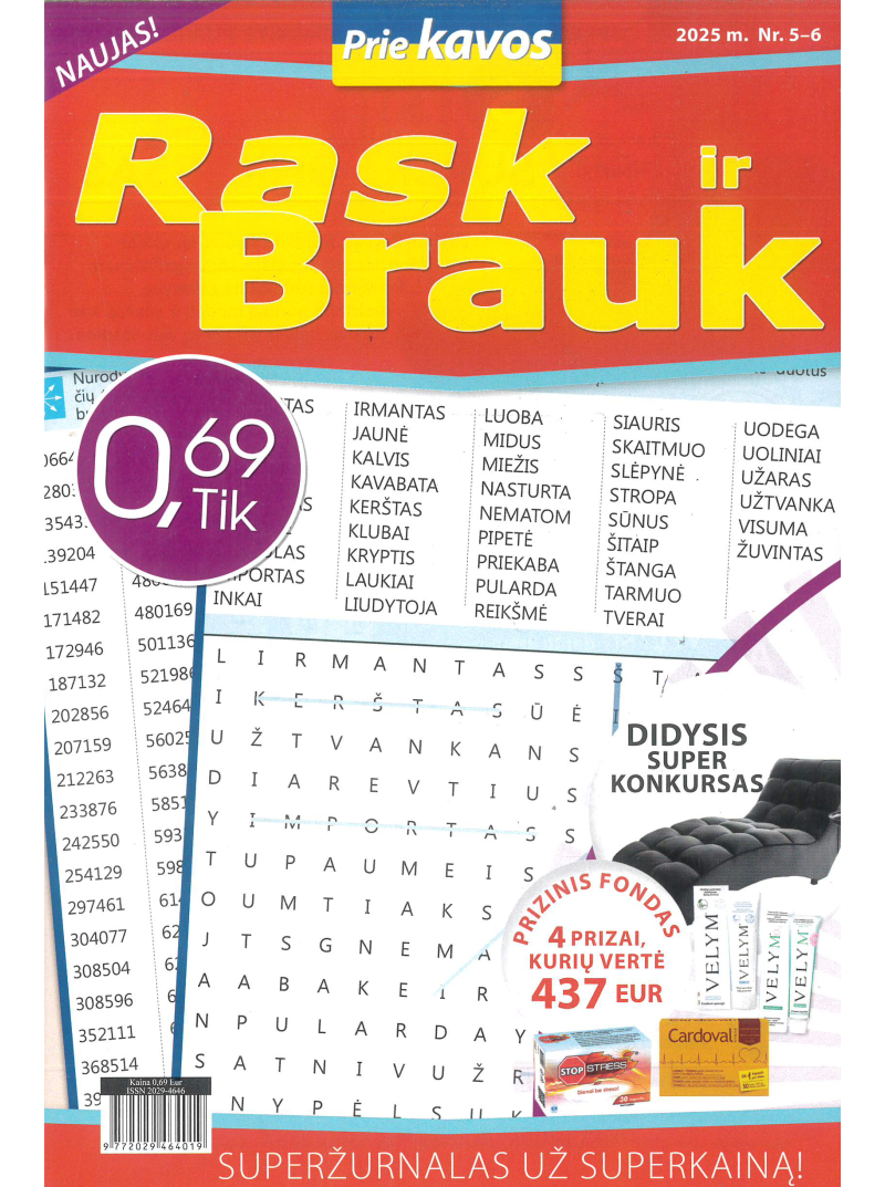 Prie kavos. Rask ir brauk1{IMAGE}