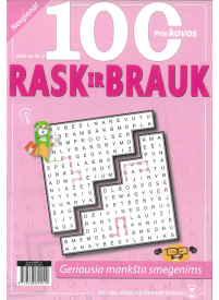 100 Rask ir brauk1{IMAGE}