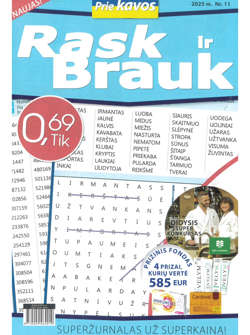 Prie kavos. Rask ir brauk1{IMAGE}