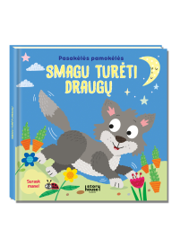 Smagu turėti draugų. Pasakėlės pamokėlės1{IMAGE}