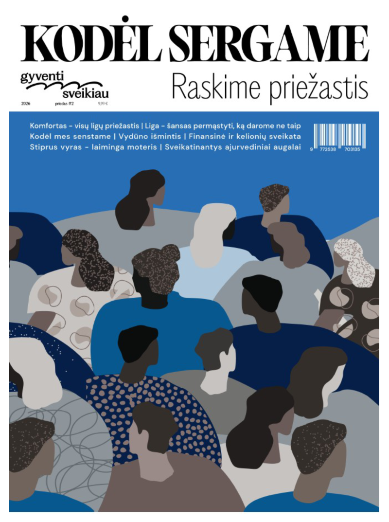 Gyventi sveikiau. Kodėl sergame1{IMAGE}