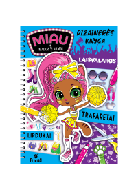 Miau mados namai. Dizainerės knyga. Laisvalaikis1{IMAGE}