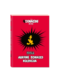 Donaldas ir kiti. 1993 Auksinė Donaldo kolekcija1{IMAGE}