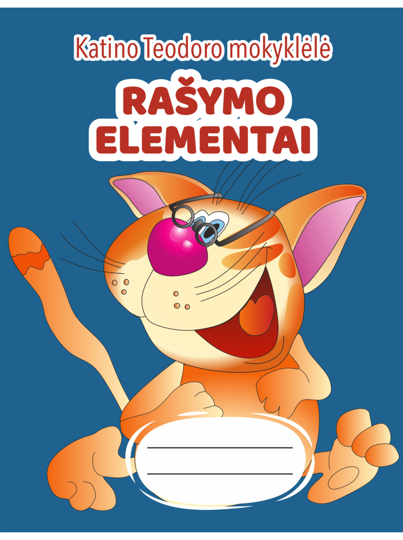 Rašymo elementai. Katino Teodoro mokyklėlė1{IMAGE}