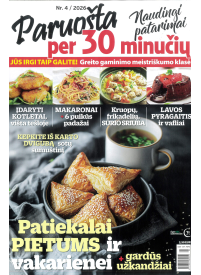 Naudingi patarimai. Paruošta per 30 minučių1{IMAGE}
