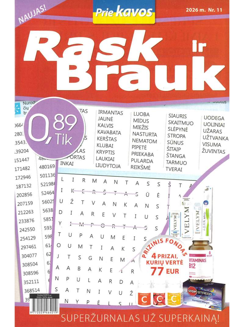 Prie kavos. Rask ir brauk1{IMAGE}