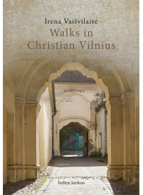 Walks in Christian Vilnius1{IMAGE}