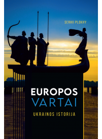 Europos vartai. Ukrainos istorija