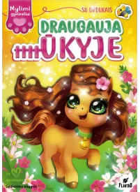 Mylimi gyvūnėliai. Draugauja ūkyje1{IMAGE}
