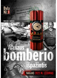 Vilniaus bomberio išpažintis